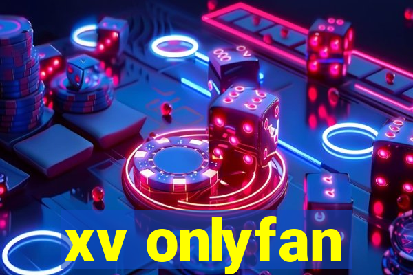 xv onlyfan